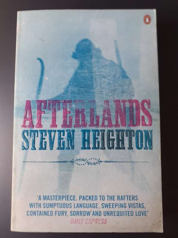 Afterlands ~ Steven Heighton