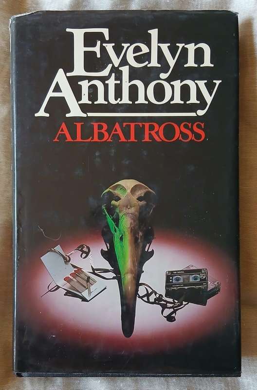 Albatross ~ Evelyn Anthony
