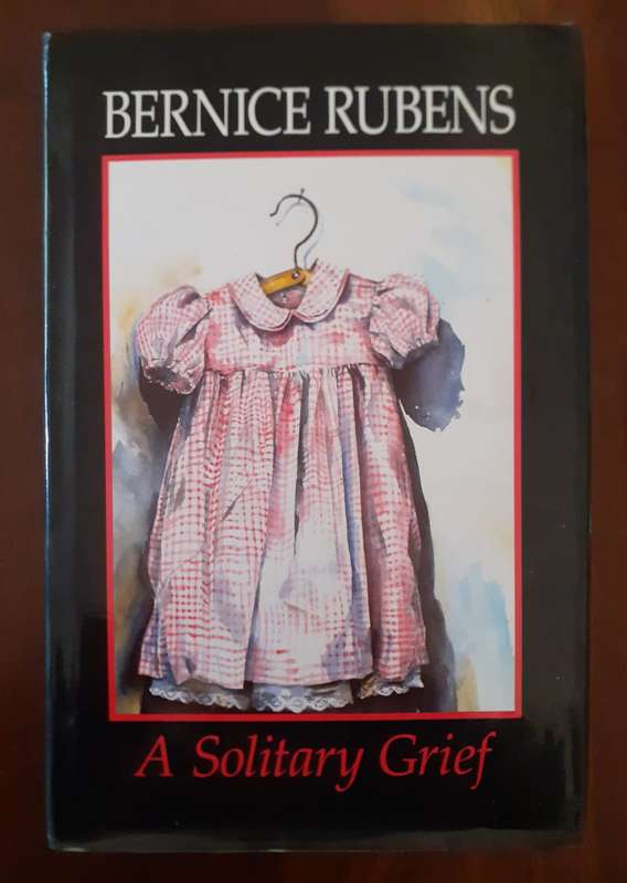 A Solitary Grief ~ Bernice Rubens