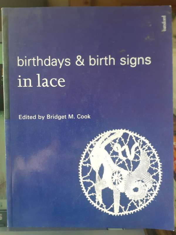 Birthdays & Birth Signs in Lace ~ edited by Bridget M Cook