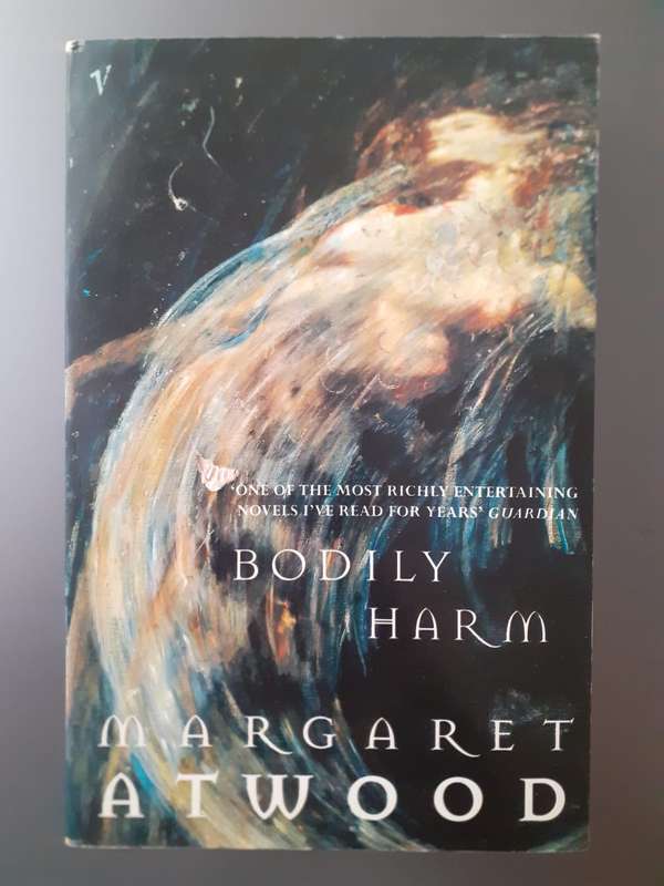 Bodily Harm ~ Margaret Atwood