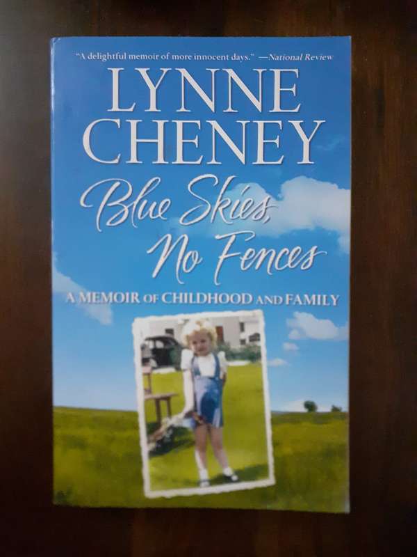 Blue Skies, No Fences ~ Lynne Cheney