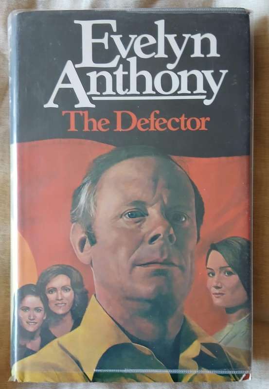 The Defector ~ Evelyn Anthony