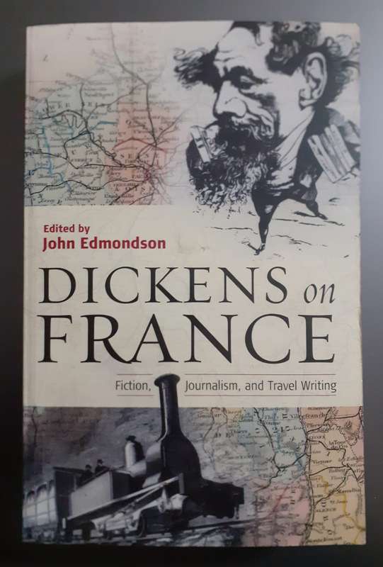 Dickens on France ~ edited by John Edmonson