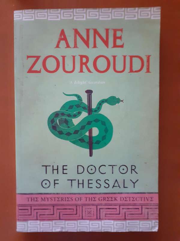 The Doctor of Thessaly ~ Anne Zouroudi