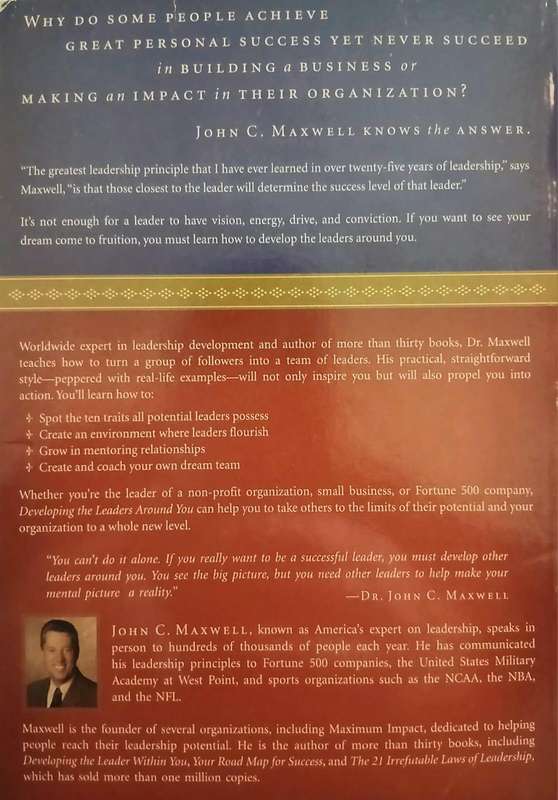 Developing the Leaders Around You ~ John C Maxwell