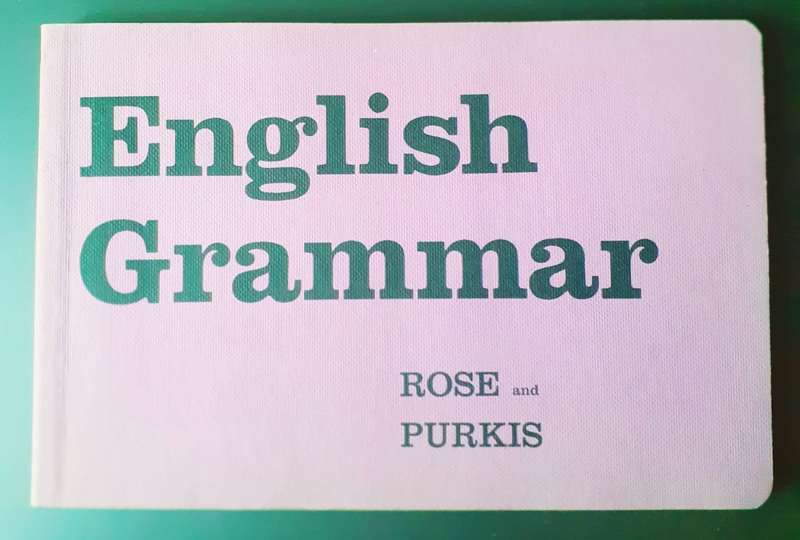 English Grammar ~ Rose / Purkis