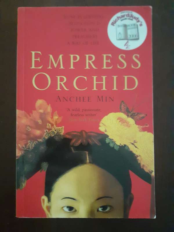 Empress Orchid ~ Anchee Min