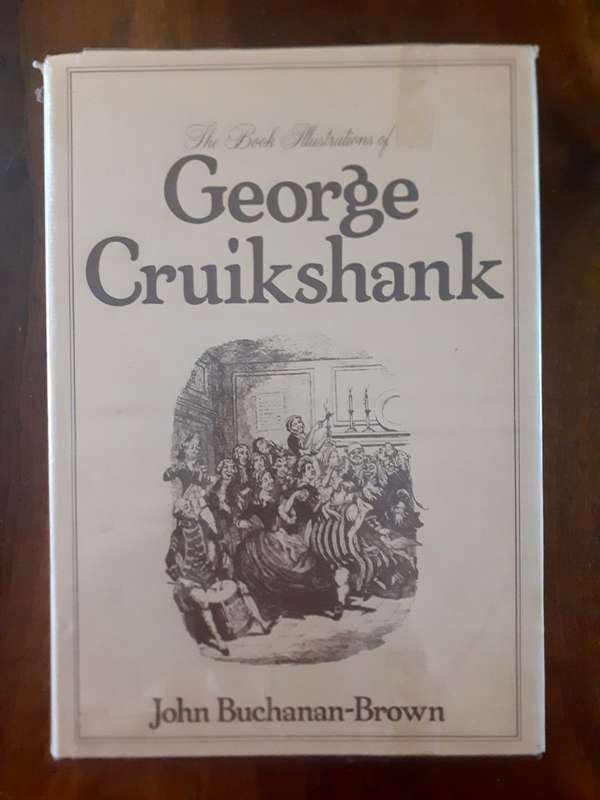 The Book Illustrations of George Cruikshank ~ John Buchanan-Brown