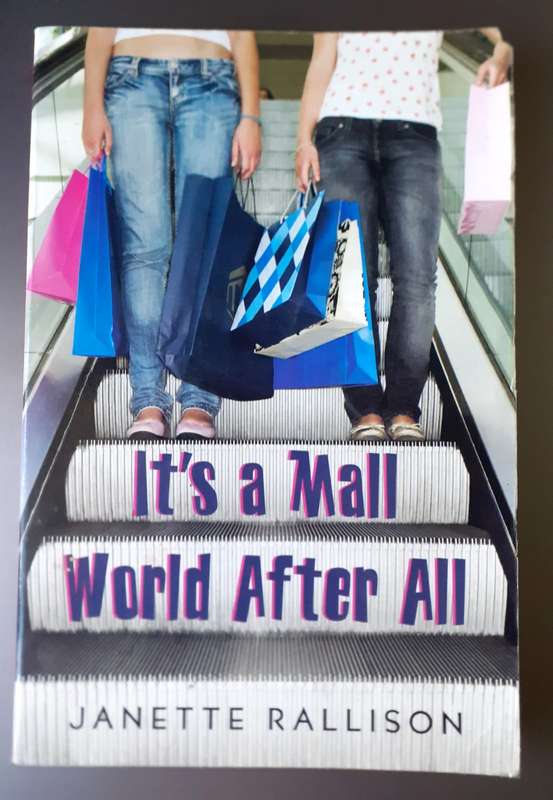 It's a Mall World After All ~ Janette Rallison