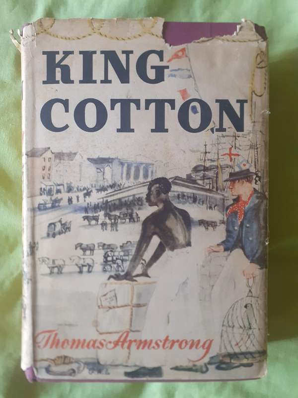 King Cotton ~ Thomas Armstrong
