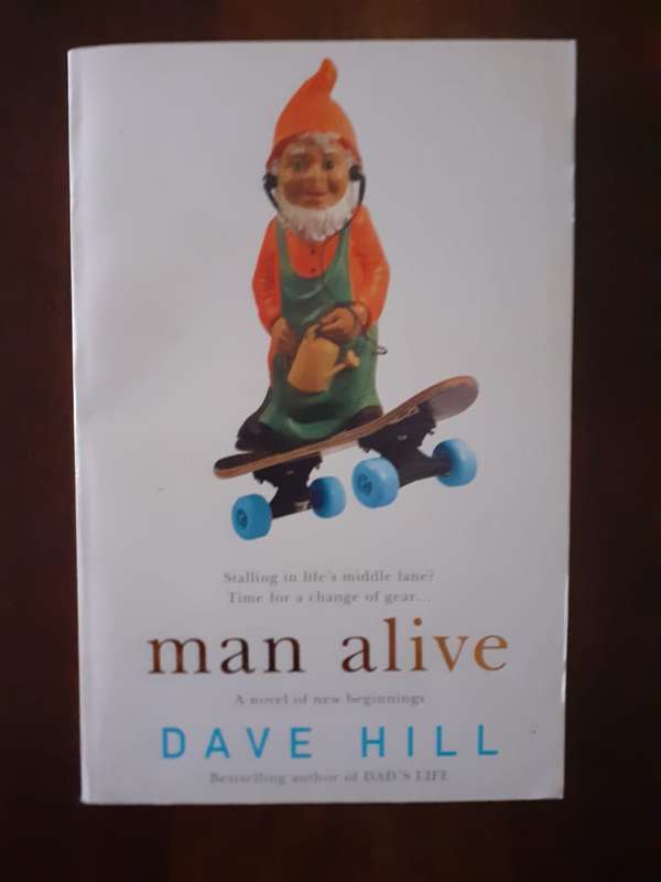 Man Alive ~ Dave Hill