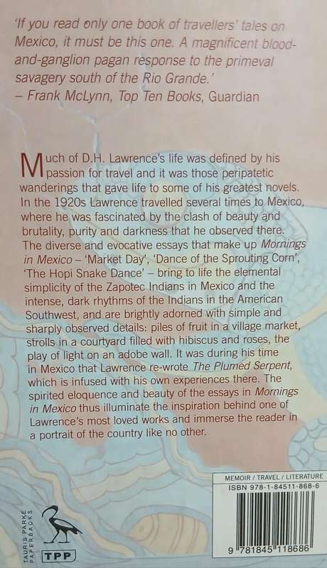 Mornings in Mexico ~ D H Lawrence