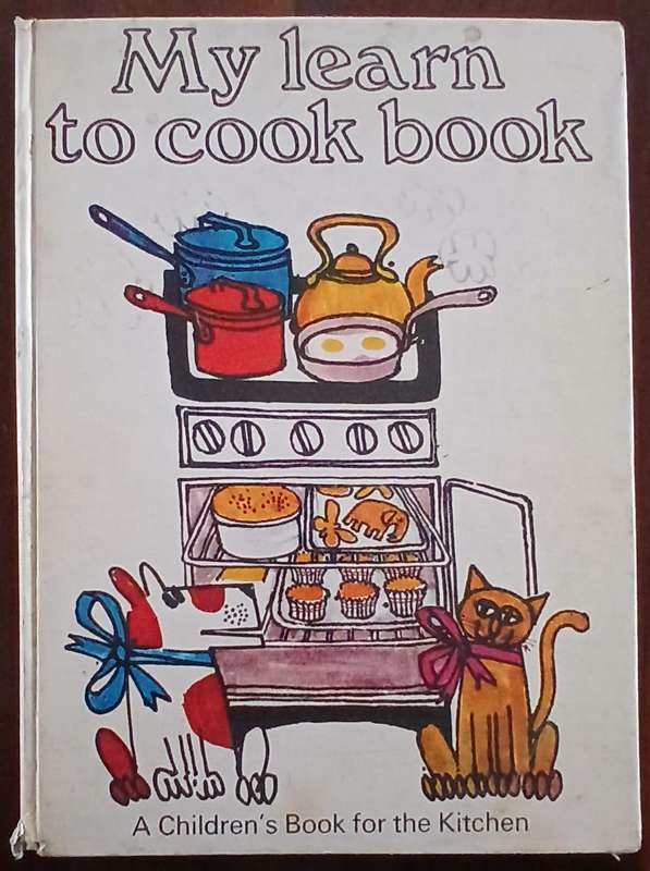 My Learn to Cook Book ~ Ursula Sedgwick (illustrated by Martin Mayhew)