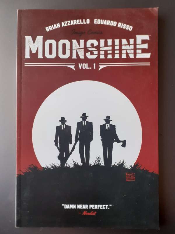Moonshine Vol. 1: Damn Near Perfect ~ Brian Azzarello