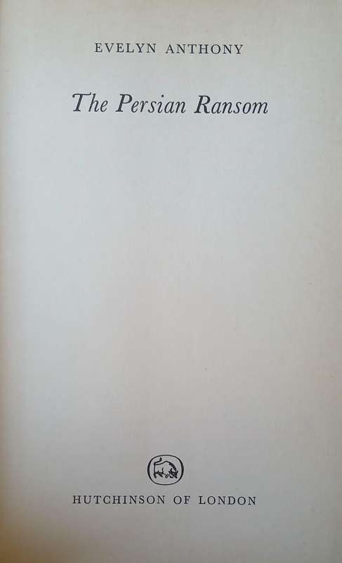 The Persian Ransom ~ Evelyn Anthony
