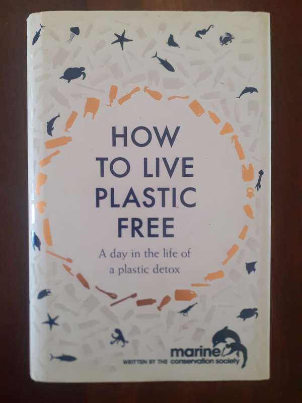 How to Live Plastic Free ~ THE MARINE CONSERVATION SOCIETY