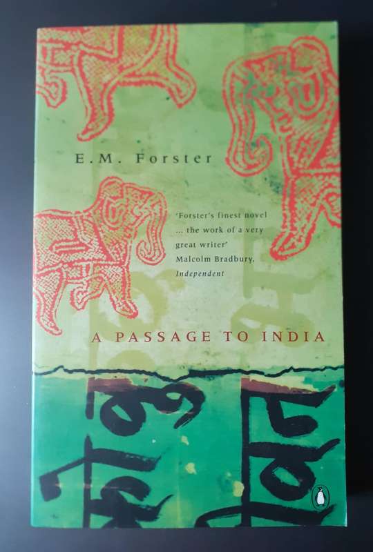 A Passage to India ~ E M Forster