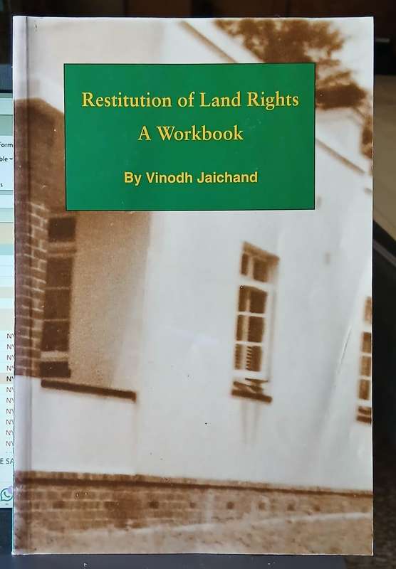 Restitution of Land Rights - A Workbook ~ Vinodh Jaichand