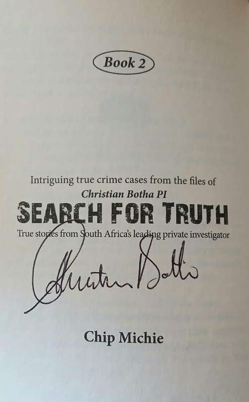 Search for Truth (Book 2) ~ Chip Michie (signed by Christian Botha PI)