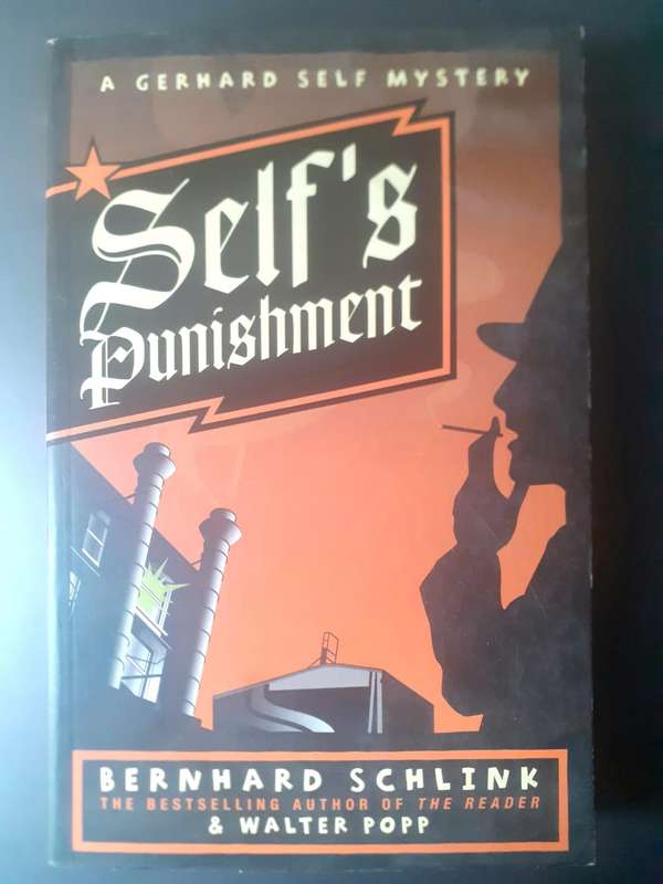Self's Punishment ~ Bernard Schlink