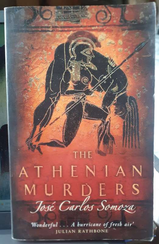 The Athenian Murders ~ Jose Carlos Somoza