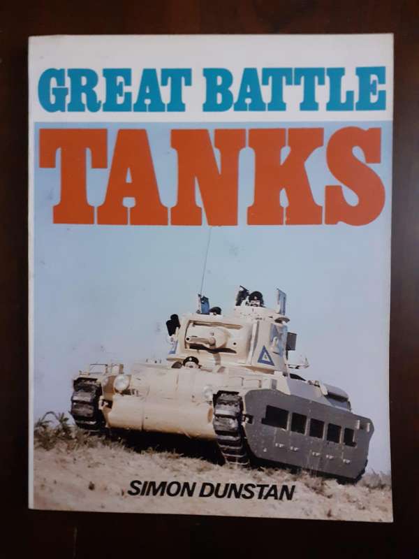 Great Battle Tanks ~ Simon Dunstan