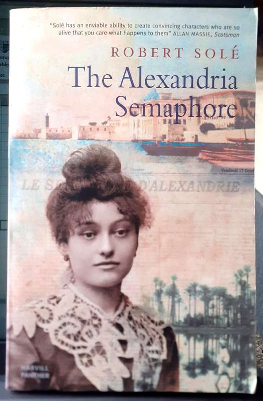 The Alexandria Semaphore ~ Robert Solé