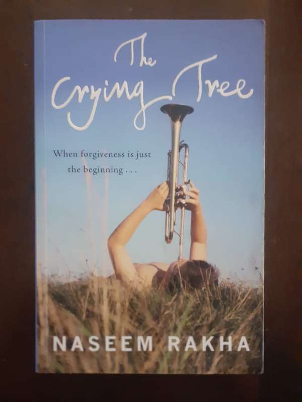 The Crying Tree ~ Naseem Rakha