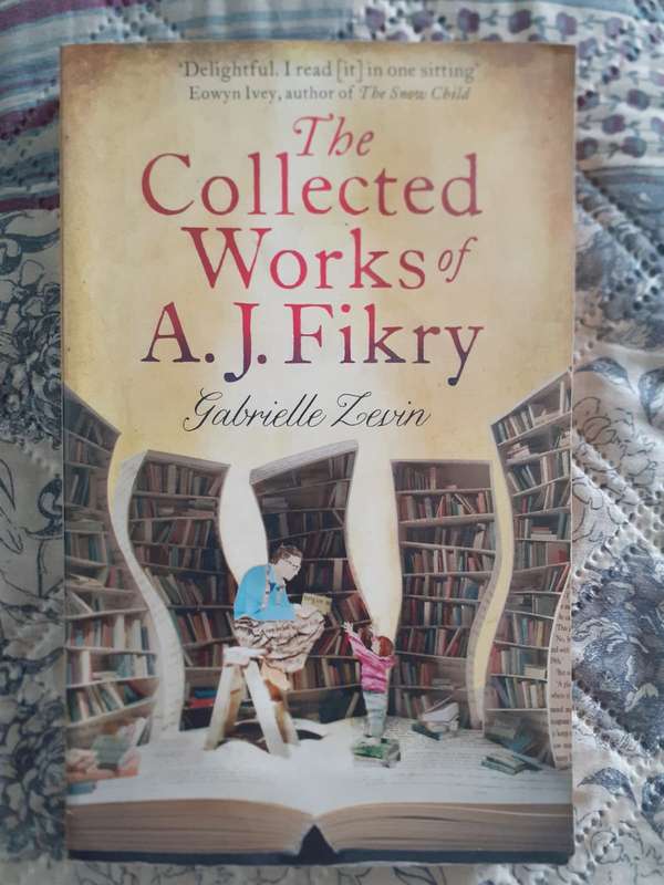 The Collected Works of A J Fikry ~ Gabrielle Zevin