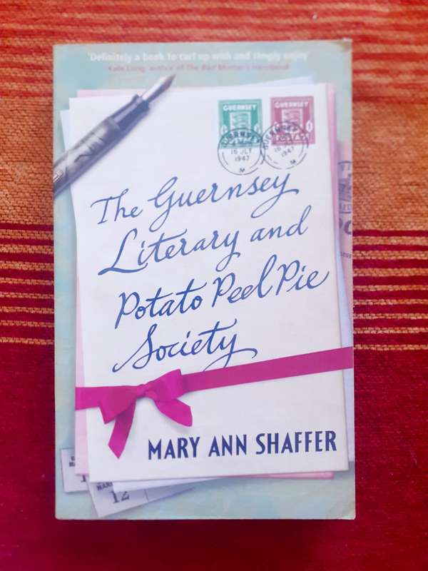 The Guernsey Literary and Potato Peel Society ~ Mary Ann Shaffer