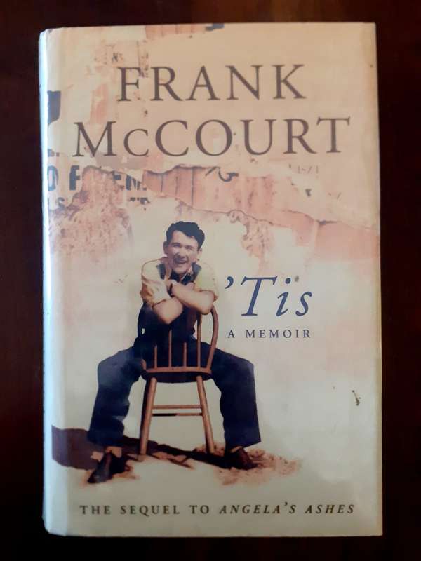 'Tis ~ Frank McCourt