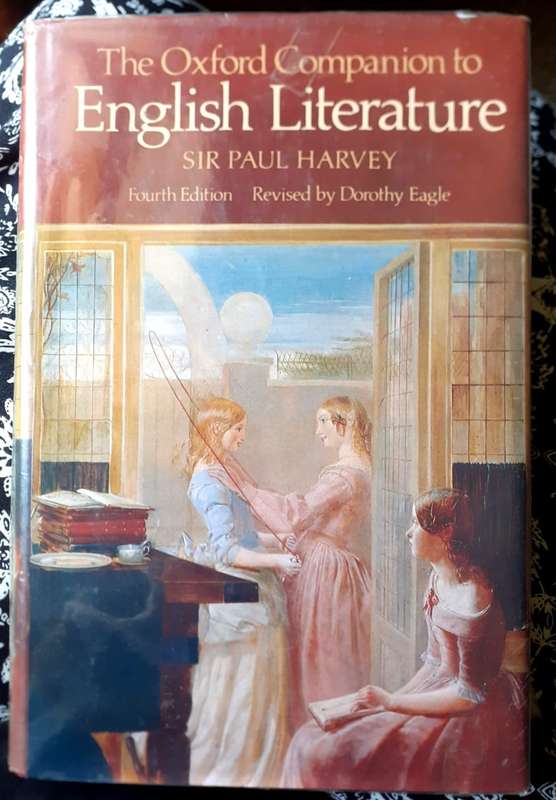 The Oxford Companion to English Literature ~ Sir Paul Harvey