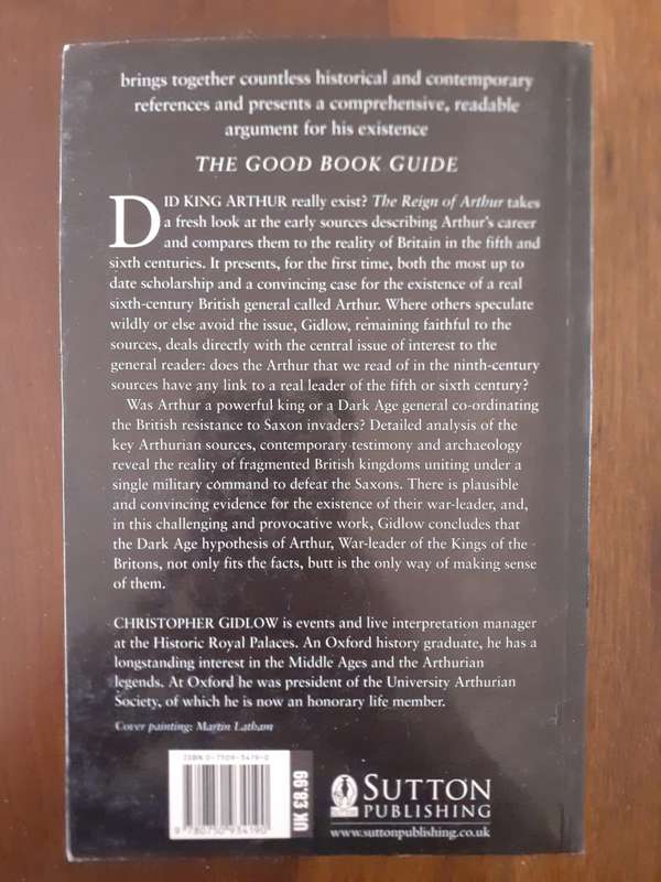 The Reign of Arthur - from History to Legend ~ Christopher Gidlow