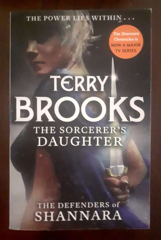 The Sorcerer's Daughter - The Defenders of Shannara ~ Terry Brooks