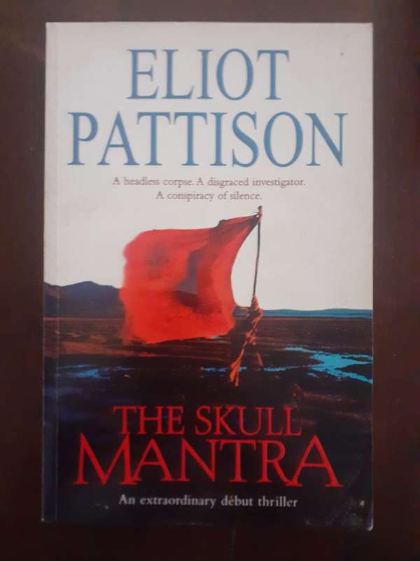The Skull Mantra ~ Eliot Pattison