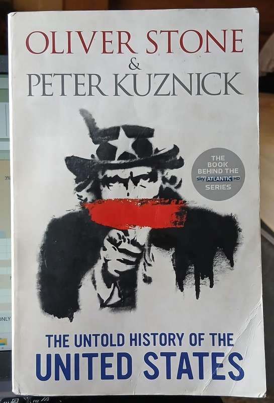 The Untold History of the United States ~ Stone / Kuznick