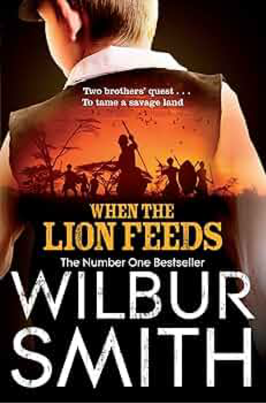Willbur Smith - when the lion feeds