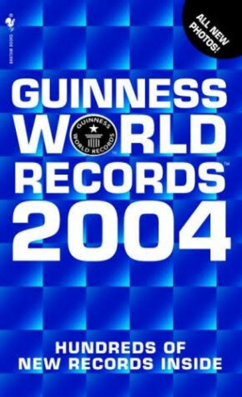 Guinness world of records 2004