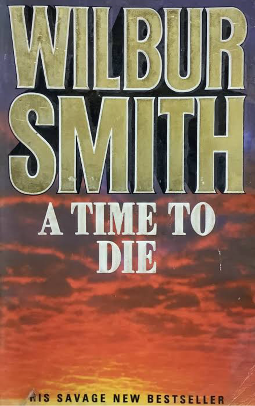 Willbur smith - A time to die