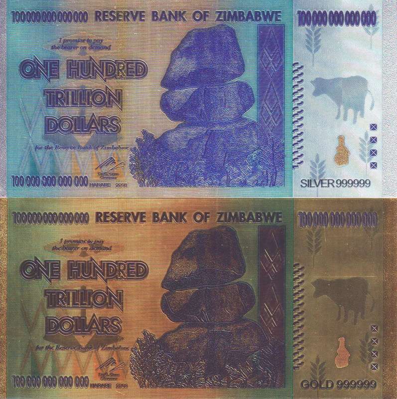 2 X ZIMBABWE 100 TRILLION DOLLARS NOVELTY NOTES -  1X SILVER FOIL AND 1 X GOLD FOIL PLASTIC PLATED
