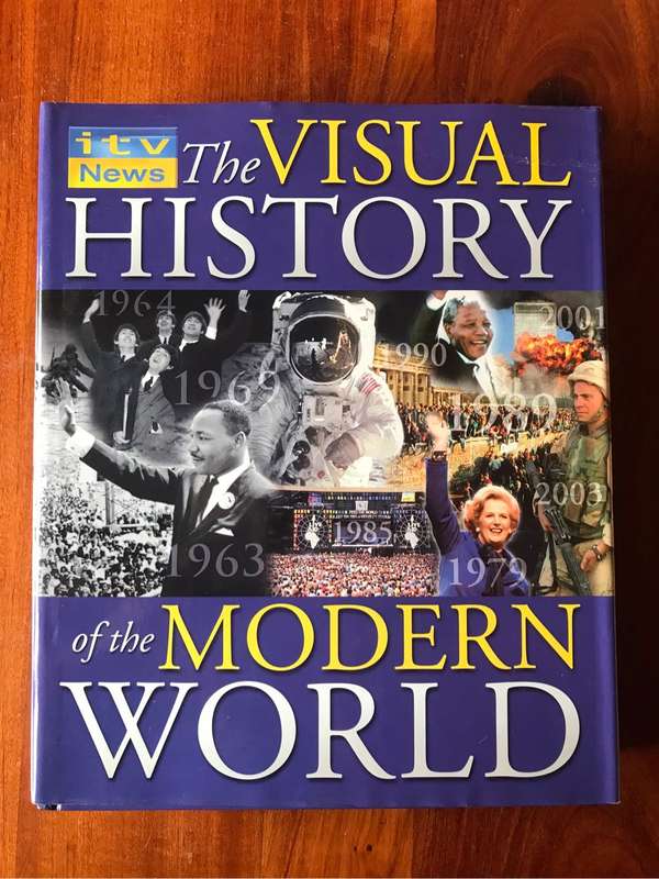 The Visual History of the Modern World Terry Burrows