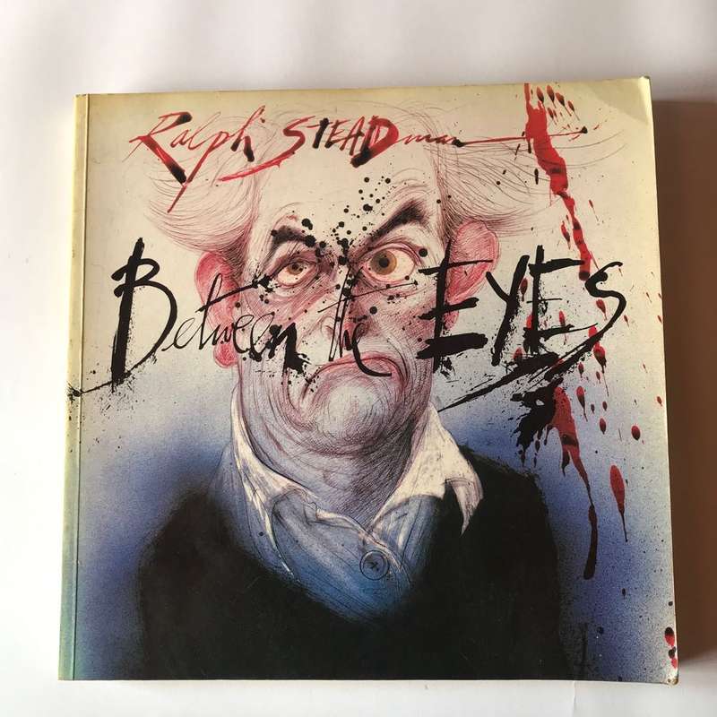Between the Eyes by Ralph Steadman
