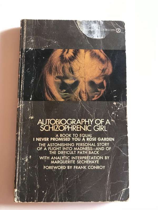 Autobiography of a Schizophrenic Girl: Reality Lost and Regained by Marguerite Sèchehaye