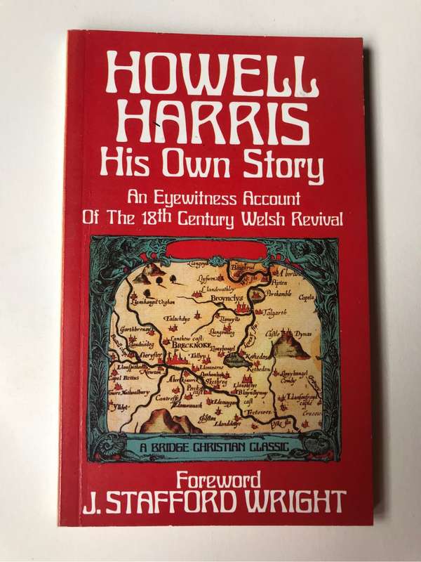 Howell Harris: His Own Story