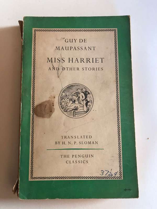 Miss Harriet and other stories by Guy de Maupassant
