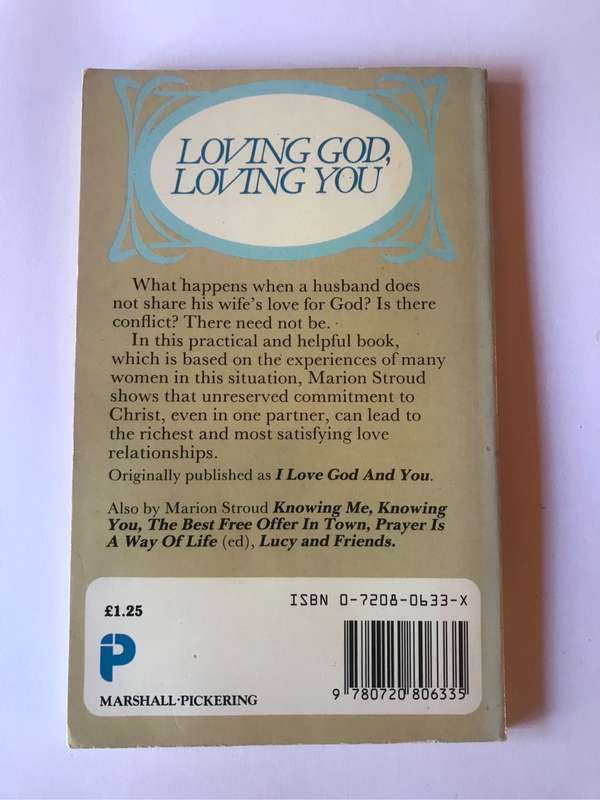 Loving God, Loving You by Marion Stroud