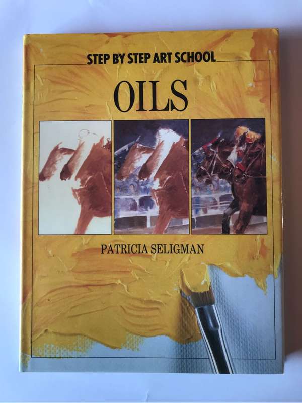 Art School Oils Book by Patricia Seligman
