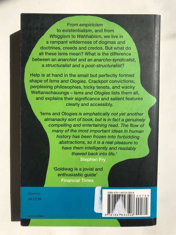 Isms and Ologies: 453 Difficult Doctrines You've Always Pretended to Understand by Arthur Goldwag