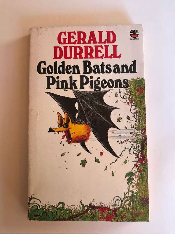 Golden Bats and Pink Pigeons by Gerald Durrell